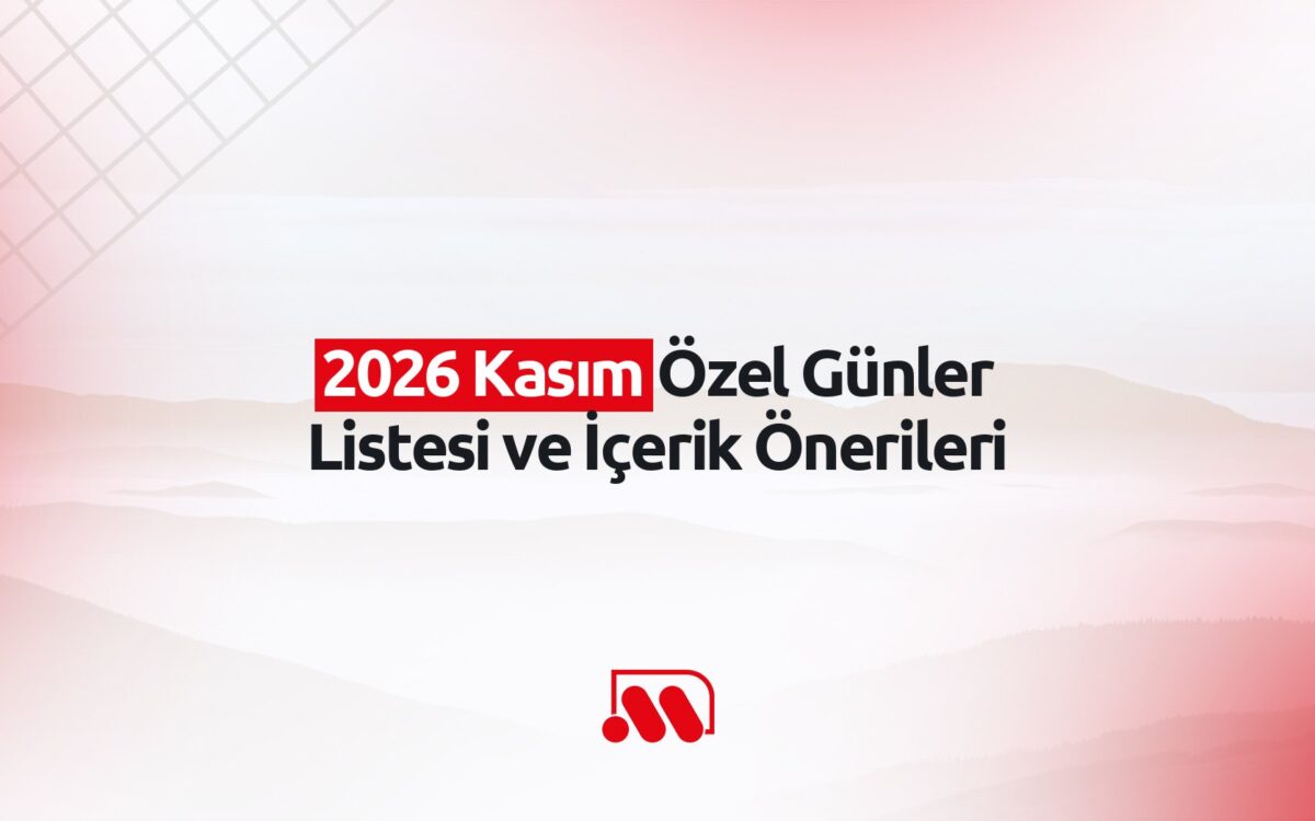 2026 Kasım Özel Günler Listesi ve İçerik Önerileri
